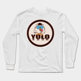 You Only Lick Once Long Sleeve T-Shirt